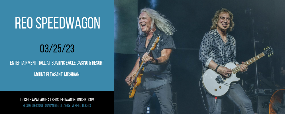 REO Speedwagon at REO Speedwagon Concert tickets REO Speedwagon at REO Speedwagon Concert